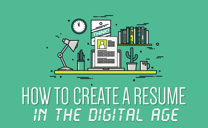 How to create a resume in the digital age